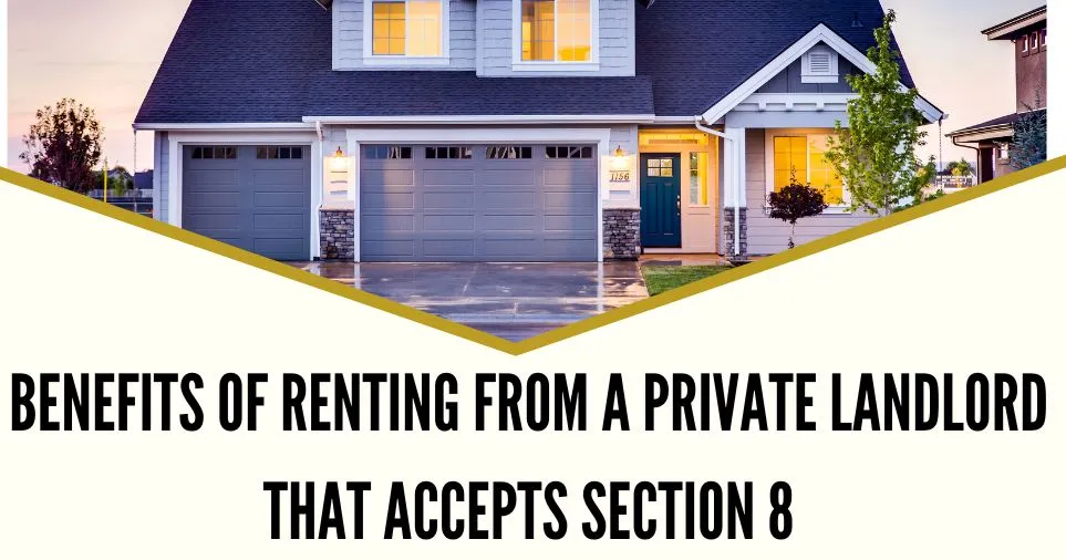 Benefits of Renting From a Private Landlord