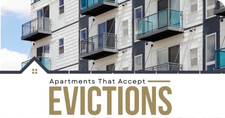 Apartments That Accept Evictions/Broken Leases for Rent: Ways to Find a Rental Immediately That Accepts Prior Evictions