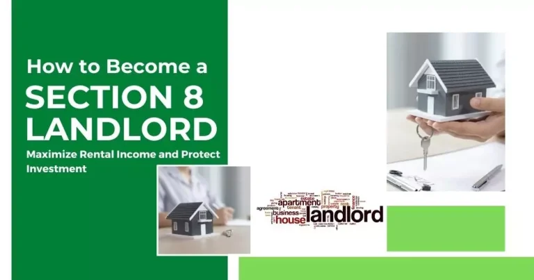 How to Become a Section 8 Landlord? Maximize Rental Income and Protect Investment